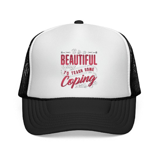 School Counselor It Is A Beautiful Day Social Work Trucker Caps