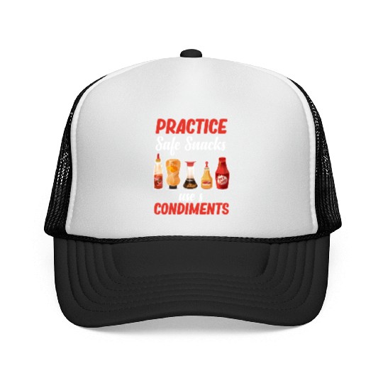Practice Safe Snacks Use A Condiments Mustard Trucker Caps