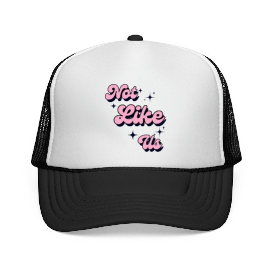 Not Like Us Trucker Caps