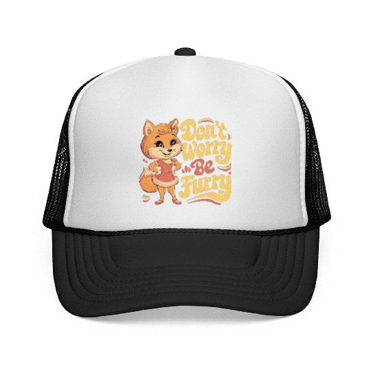 Don't Worry Be Furry Cute Character Design Trucker Caps