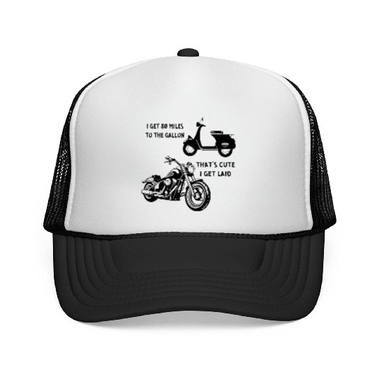 I Get Laid Scooter vs Motorcycle LIKE US ON FACEBO Trucker Caps