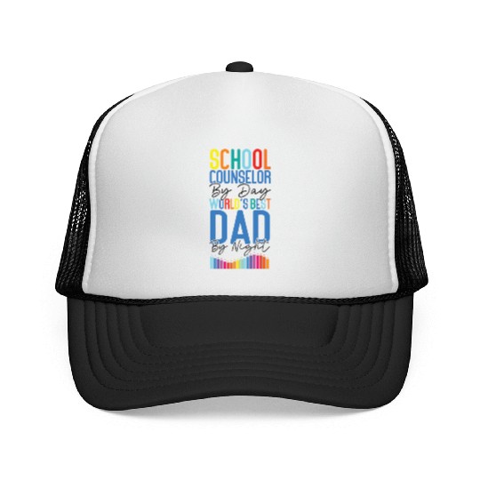 School Counselor Dad School Trucker Caps