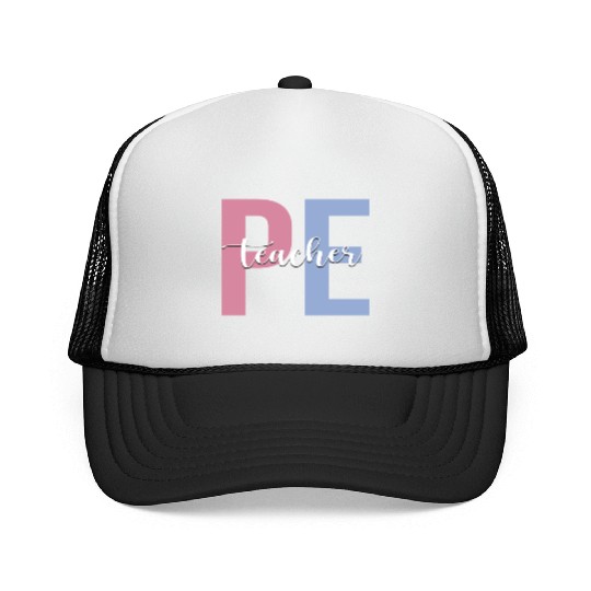 PE Teacher Physical Education Teacher Trucker Caps