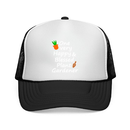one very happy and blessed gardener Trucker Caps