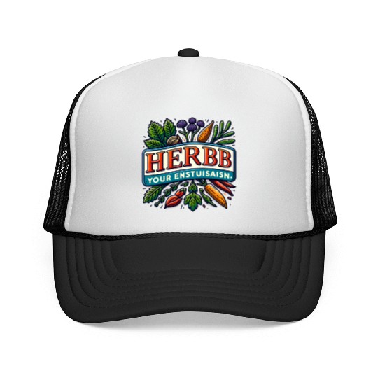 Herb Your Enthusiasm: A fun, punny herbs design. Trucker Caps