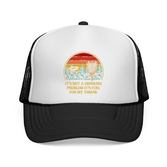 Its Fuel For My Throw Disc Golf Beer Lover Golfer Trucker Caps