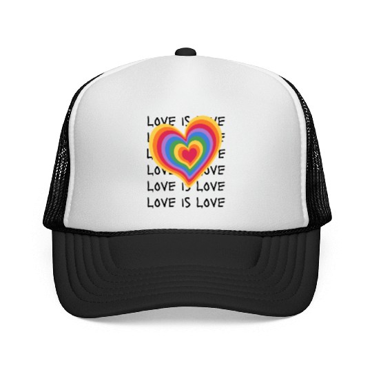 Love is Love Embrace Every Kind of Love Trucker Caps