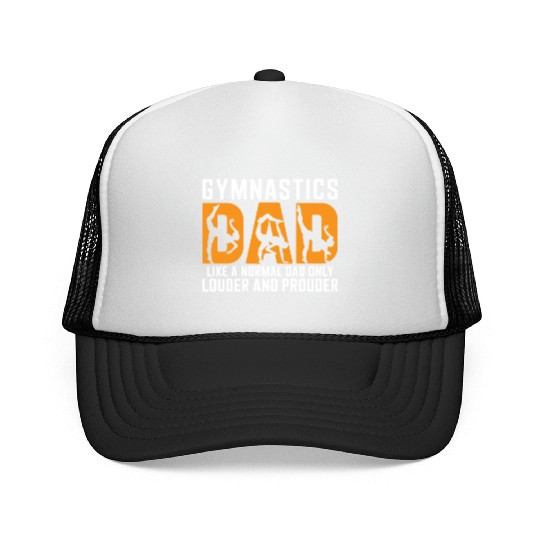 Like Louder & Proudere Dad Funny Gymnastics Dad Trucker Caps