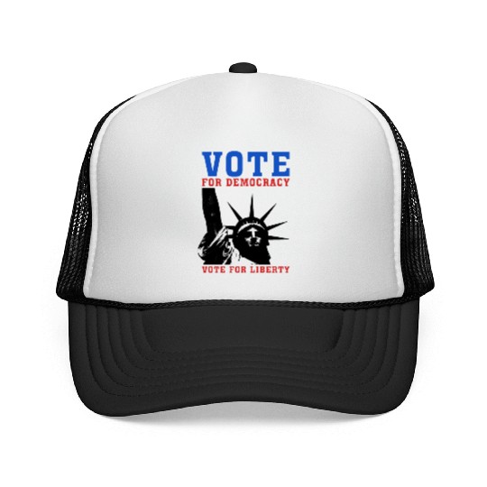 Vote for Democracy, Vote For Liberty - Election Trucker Caps