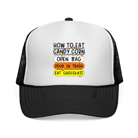 How To Eat Candy Corn Funny Candy Corn Halloween Trucker Caps