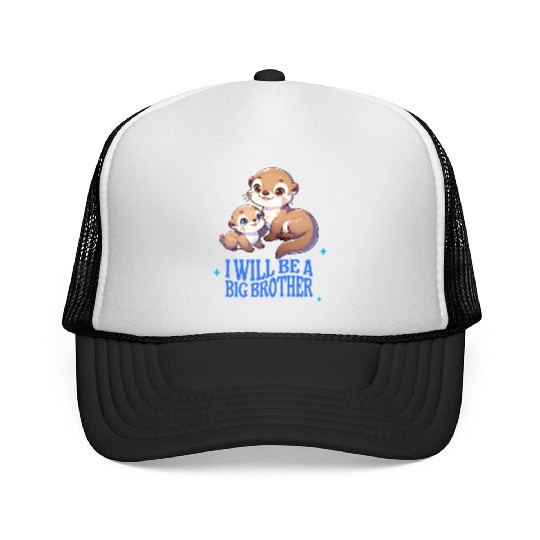 I'm Going To Be A Big Brother Sweet Otter, Brother Trucker Caps