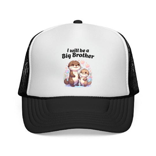 I'm Going To Be A Big Brother Sweet Otter, Brother Trucker Caps