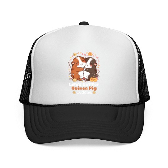 Guinea Pig Life’s Better With Guinea Pig Cuddles Trucker Caps