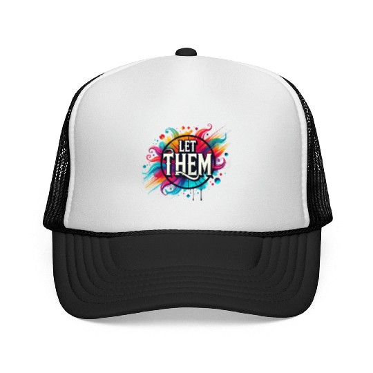 Wellness Collection - Let Them Trucker Caps
