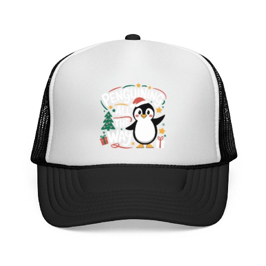 Penguining All The Way Penguin Christmas Joyful Trucker Caps