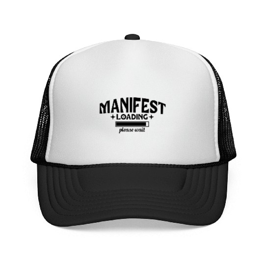 Manifest loading please wait Trucker Caps