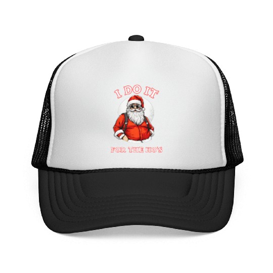 I Do It For the Ho's (Funny Santa Christmas) Trucker Caps