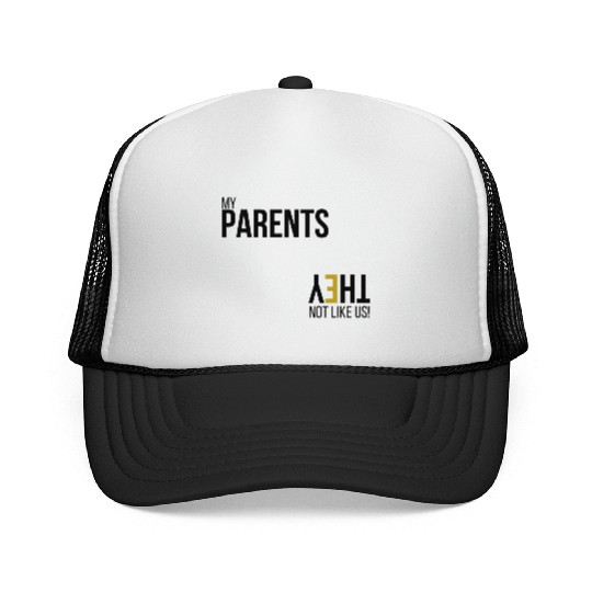 My Parents Not like us - Blk Trucker Caps