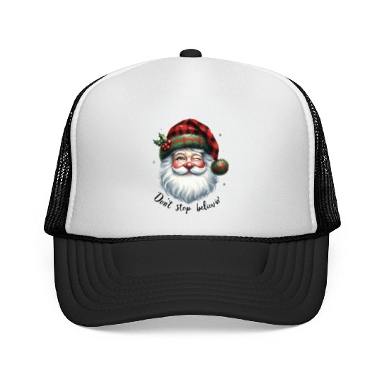 Don t Stop Believin, Santa Christmas Trucker Caps