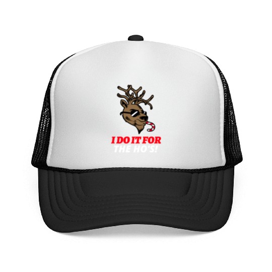 I Do It For The Ho's Trucker Caps