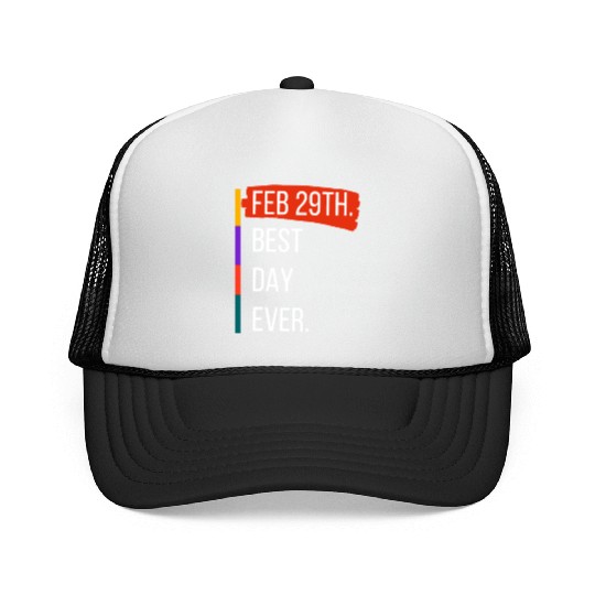 Feb 29th Best Day Ever – Leap Year Celebration Trucker Caps