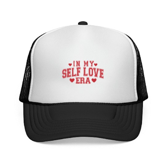 In My Self-Love Era Valentine's Day Design Women Trucker Caps