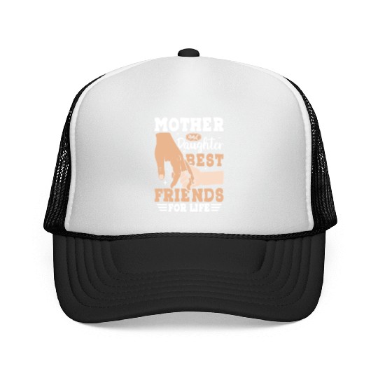 Mother and Daughter Best Friends for Life Trucker Caps