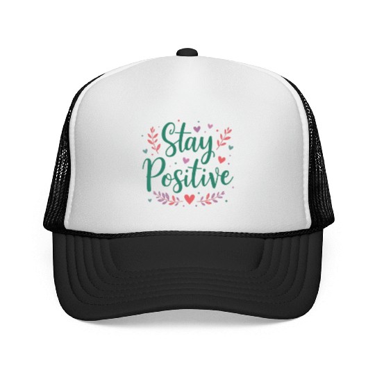 Stay Positive Handwriten Trucker Caps