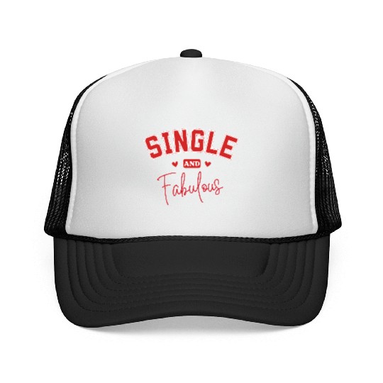 single and Fabulous Trucker Caps for Independent souls