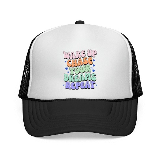 Fuel Your Grind - Wake Up Chase Dreams Repeat Trucker Caps