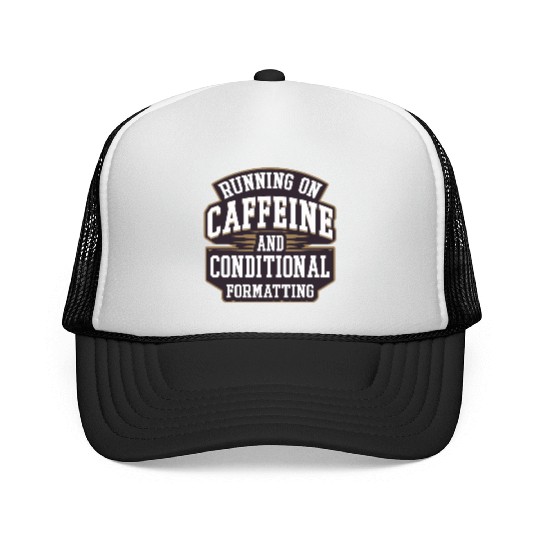 Running on Caffeine for IT Tech and Data Analyst Trucker Caps