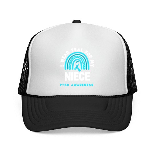 I Wear Teal for My Niece PTSD Awareness Trucker Caps