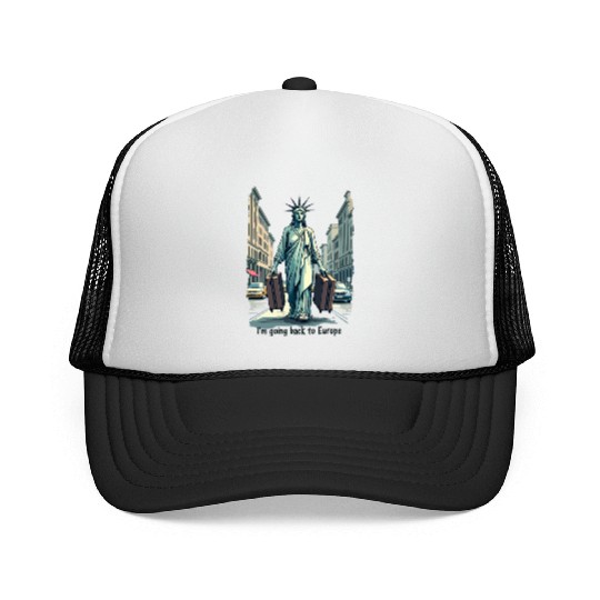 Funny Statue of Liberty USA America Sarcasm Trucker Caps