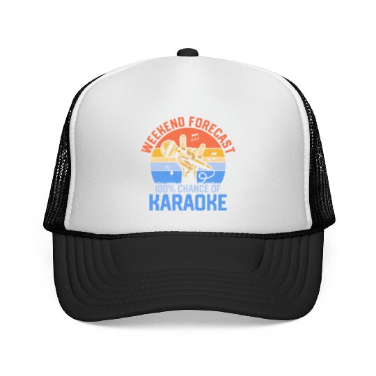 Weekend Forecast 100% Chance Of Karaoke Singer Sin Trucker Caps