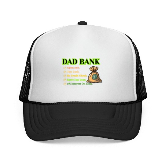 Bank Of Dad Trucker Caps