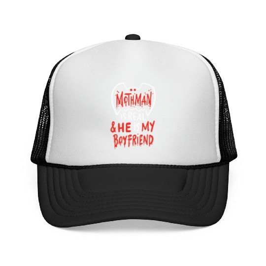 Mothman Is Real He Is My Boyfriend Trucker Caps