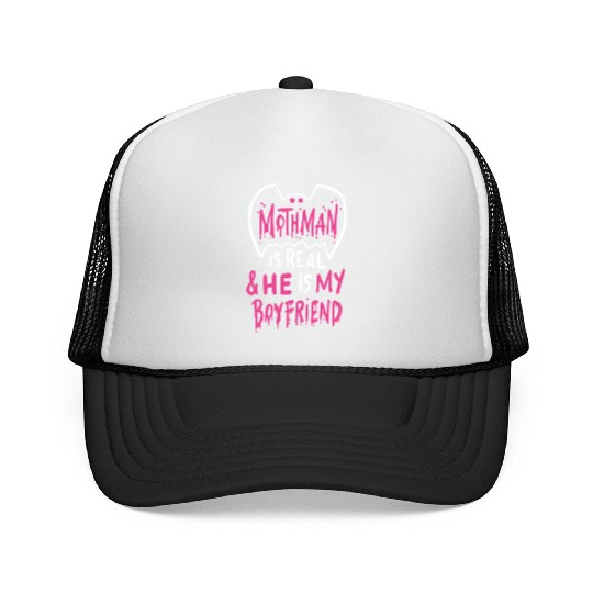 Mothman Is Real He Is My Boyfriend Trucker Caps