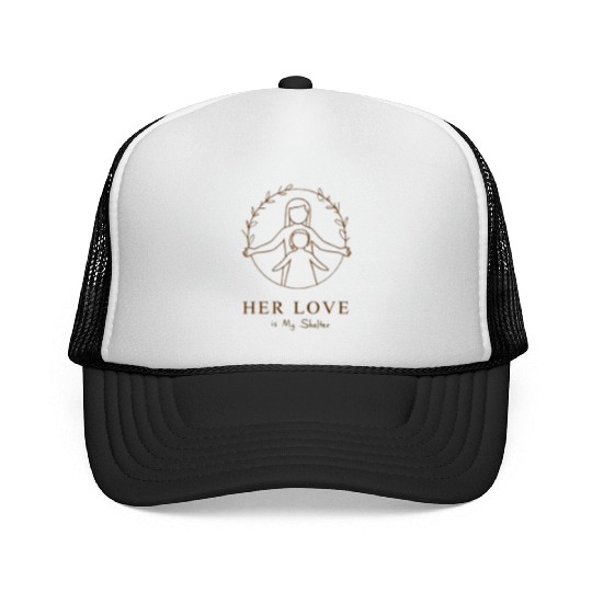 Her Love is My Shelter Trucker Caps