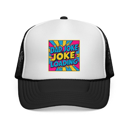 Dad Joke Loading Trucker Caps