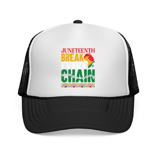 Juneteenth Break Every Chain Trucker Caps