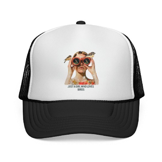 Just a Girl who loves Birds - Birdwatching Trucker Caps
