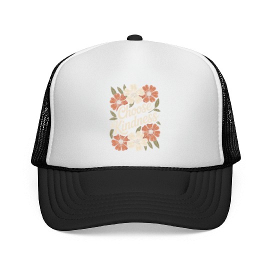 Choose Kindness Flower Boho Vintage Inspiring Trucker Caps