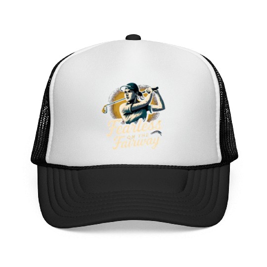 FEARLESS ON THE FAIRWAY FUNNY WOMEN GOLF Trucker Caps