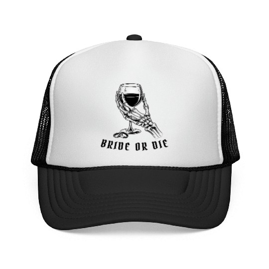 Gothic Skeleton Bachelorette Party Bride or Die  Trucker Caps