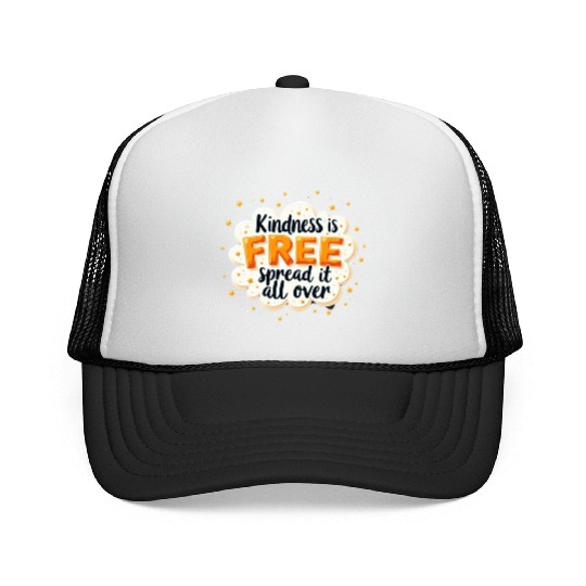 Kindness is Free Inspirational Quote Design Trucker Caps