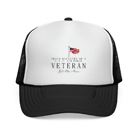 Proud Daughter Of A US Air Force Veteran Trucker Caps