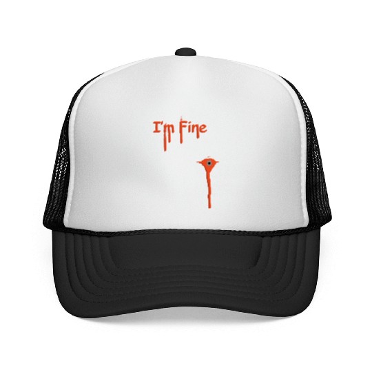 I'm Fine Trucker Caps