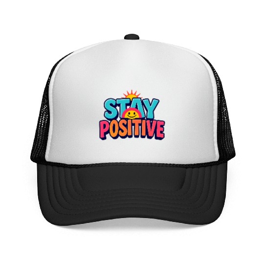 Vibrant Stay Positive Sun Design Trucker Caps