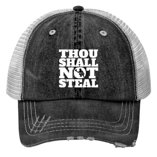 Thou Shall Not Steal Funny Baseball Catcher Trucker Hats