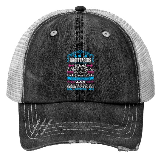 Sagittarius Dad Have 3 Sides Quiet Sweet Fun Crazy Trucker Hats